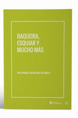 Baqueira, esquiar y mucho más